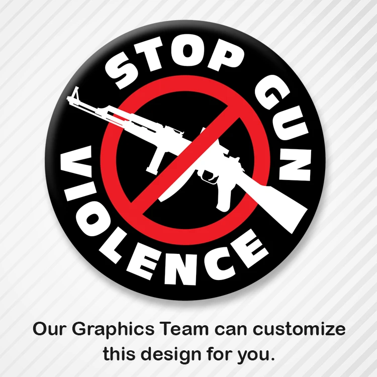 Customizable Gun Control Awareness Button Stop Gun Violence