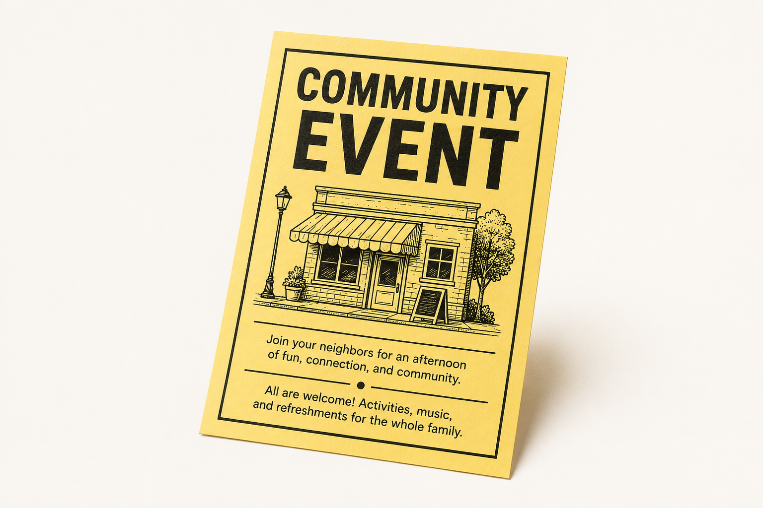 Black-and-white community event flyer printed on yellow 67 pound Bristol cardstock