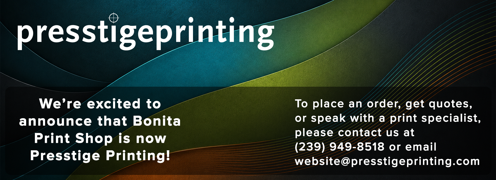Bonita Print Shop is Now Presstige Printing