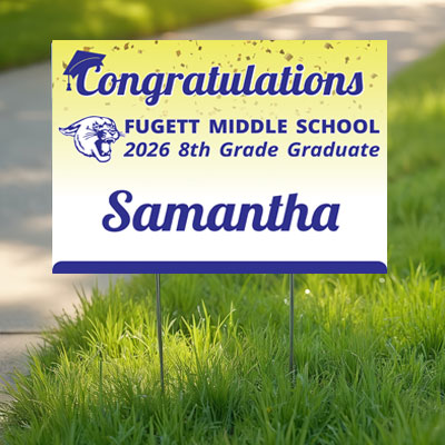 FUGETT CONGRATS YARD SIGN