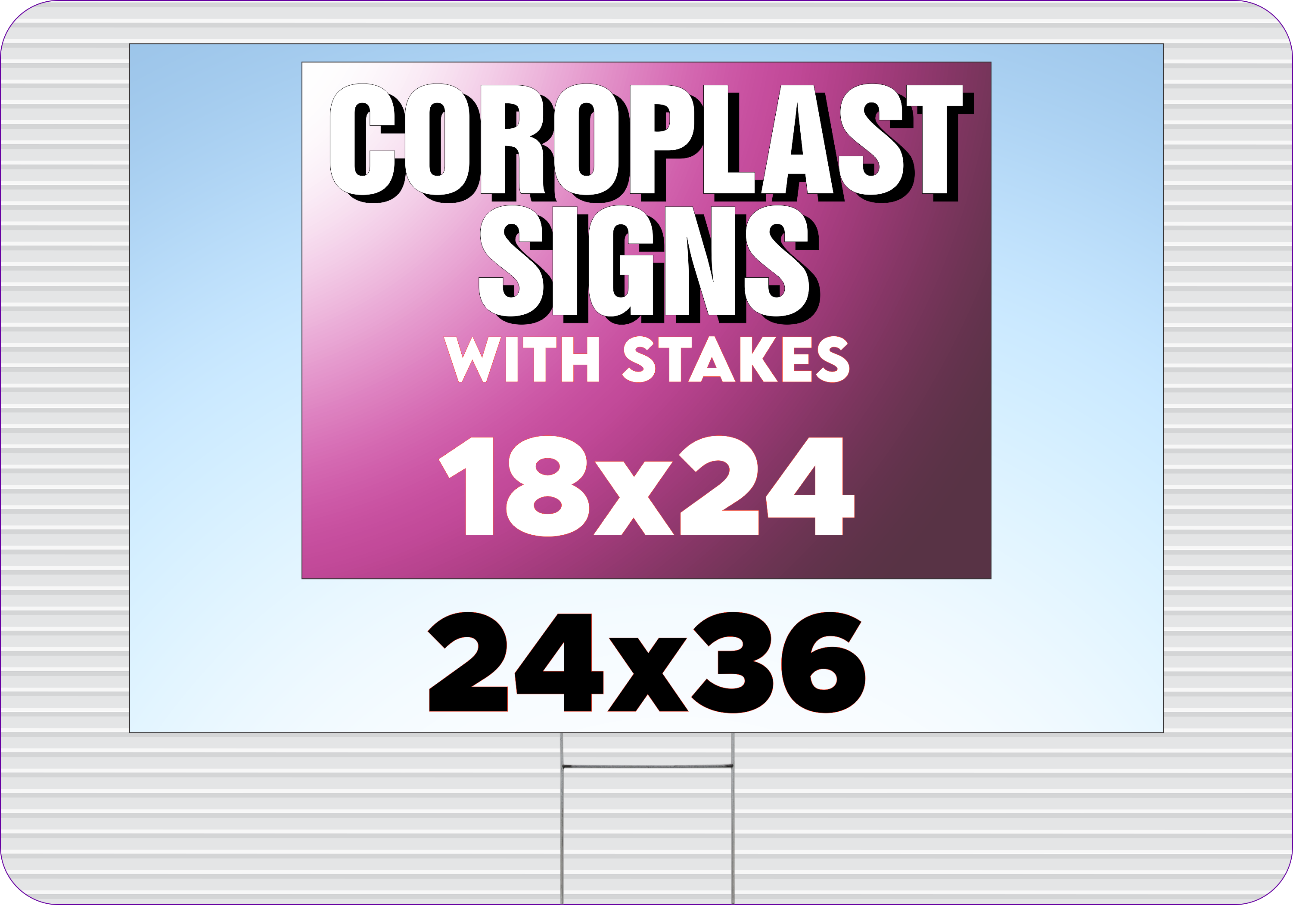 Coroplast Signs